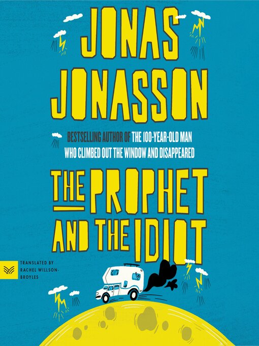 Title details for The Prophet and the Idiot by Jonas Jonasson - Wait list